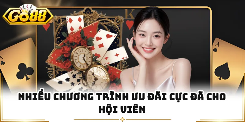 Nhiều chương trình ưu đãi cực đã cho hội viên